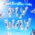 Everything Going My Way (Explicit)