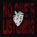 No One's Listening (feat. Wake Up Hate)(Explicit)