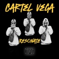 Cartel Vega - Resonate (Explicit)
