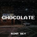 Nina Rey - Chocolate