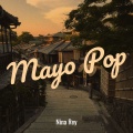 Nina Rey - Mayo Pop