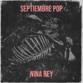 Nina Rey - Septiembre Pop