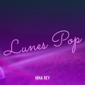 Nina Rey - Lunes Pop