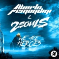 Alberto Remondini、2SOULS、Mlln Lves - We Are Heroes