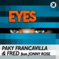 Jonny Rose、Paky Francavilla、FRED - Eyes (Extended Mix)