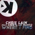 Chris Lain、Cheryl Lo Manto - Where I Find (Extended Mix)