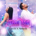 ravi b、Nisha B - Jhil Mil (Karma's Version)