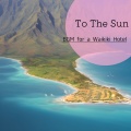 To The Sun - Hawaii Skies II