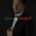 Giuseppe Gambi、Michele Novaro - Inno di mameli - Fratelli d'italia