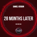 Daniel Verdun - 28 Months Later (Magik Handz Remix)