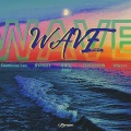 邓乐怡、HYPEEZY、CHECKYHON、Handsome Lau - Wave