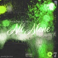 KXNG EEZY - All Alone (Explicit)
