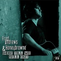 Fred Andrews、Honeybrowne - Beautiful Waste of Time