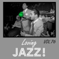 Loving Jazz, Vol. 76