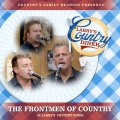 Country's Family Reunion、The Frontmen Of Country - I'm Already There