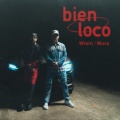 Bien Loco (Explicit)