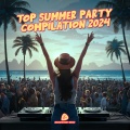 Top Summer Party Compilation 2024