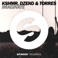 KSHMR、Dzeko、Torres - Imaginate