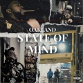 Oakland State Of Mind (Explicit)