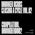 Compilation, Closing A Cycle Vol.02