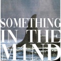 yenn - Something In The Mind (Clean Version)