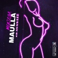 Mendoza - MAULLA - MENDOZA Ft. BRAYAN LEE