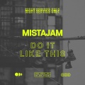 MistaJam - Do It Like This