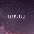 Let Me Feel