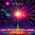 Hoy es tu Cumple años