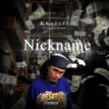 Khaliff、J Smith、Vnc Stifler - Nickname (Explicit)