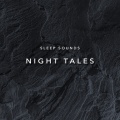Sleep Sounds Night Tales