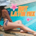 Hot Latin Mix (Explicit)