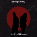 Spiritual Heaven - Feeling Lonely