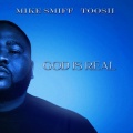 Mike Smiff、Toosii - God Is Real