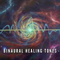 Binaural Frequency Sessions、Binaural Healing Tones、STOPITORELSE - Final Frequency - Understanding and Sympathy.