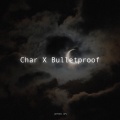 xxxcharacter - Char X Bulletproof