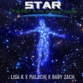 Star (A letter to my younger self)(feat. Malachi & Baby Zach)