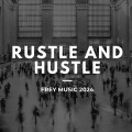 rustle and hustle