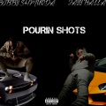 POURIN SHOTS (Explicit)