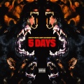 5 Days (with Denzel Curry & Meechy Darko)(Explicit)