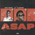 ASAP (feat. BlaqBonez)