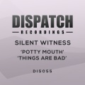 Potty Mouth / Things Are Bad