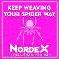Nordex - keep weaving your spider way (So I'm A Spider, So What?)