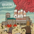 Grandma - I Wanna Sniff