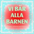 Vi bär alla barnen