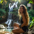Symphonic Rainy Waterfall