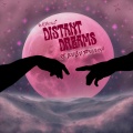 Vert Dreams、Kuzu mellow - Distant Dreams