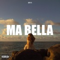 Ma Bella (Explicit)