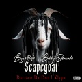Bigga$tate、Bobby Shmurda、DARRION DA DON - Scapegoat