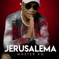 Master KG、Nomcebo Zikode - Jerusalema